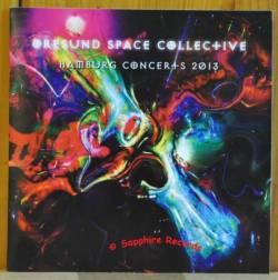 Oresund Space Collective : Hamburg Concerts